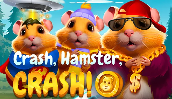 CRASH, HAMSTER, CRASH!